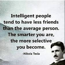 Intelligence people have less friends